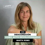 #286 - Desconexión: un acto revolucionario