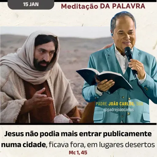 15 de janeiro - Meditação da Palavra do Senhor