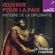 Œuvrer pour la paix, histoire de la diplomatie 3/4 : Des Amériques aux Indes, diplomaties au bout du monde