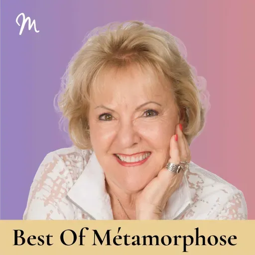 Métamorphose, éveille ta conscience ! - Écoute ton corps, encore ! Apprendre à être heureux avec Lise Bourbeau [rediffusion]