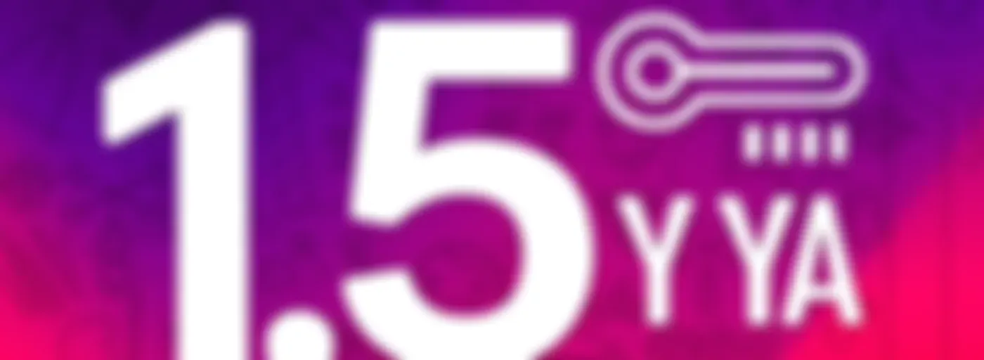 1.5° Y YA, EL CAMBIO QUE IMPORTA