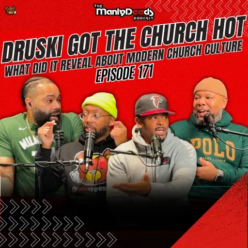 Druski, Church Culture, and the Conversations the Church Needs to Have I Ep. 171