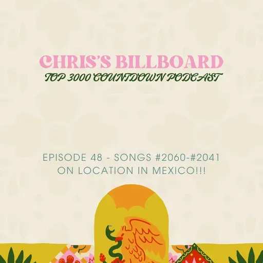 Episode #48 - Songs #2060-#2041