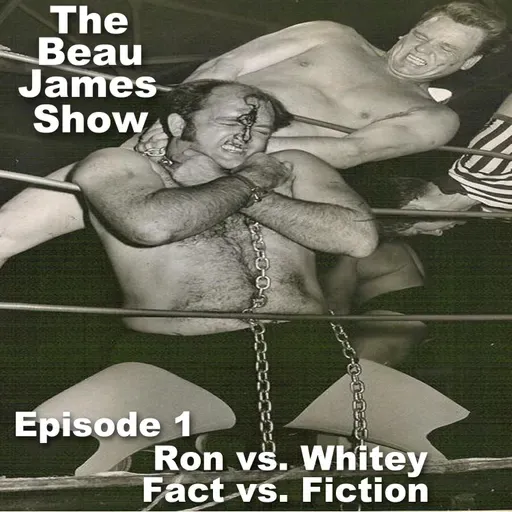Beau James Show #1 - Ron vs. Whitey - Fact vs. Fiction