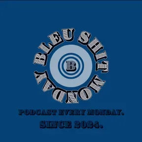 Bleu Shit Monday