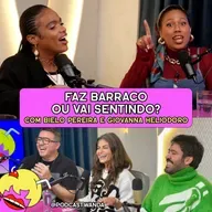 FAZ BARRACO OU VAI SENTINDO? com Bielo Pereira e Giovanna Heliodoro- #666