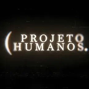 Projeto Humanos