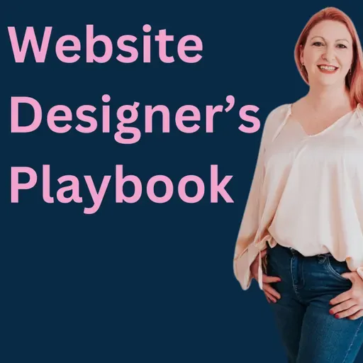 Website Designer Playbook: Less Chaos - More Cash