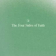 The Four Sides of Faith