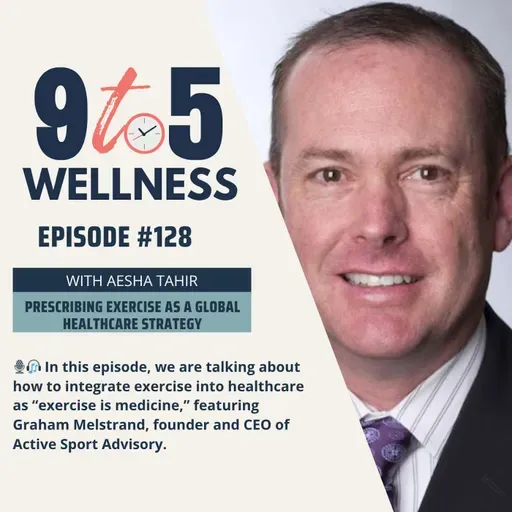 Prescribing Exercise as a Global Healthcare Strategy