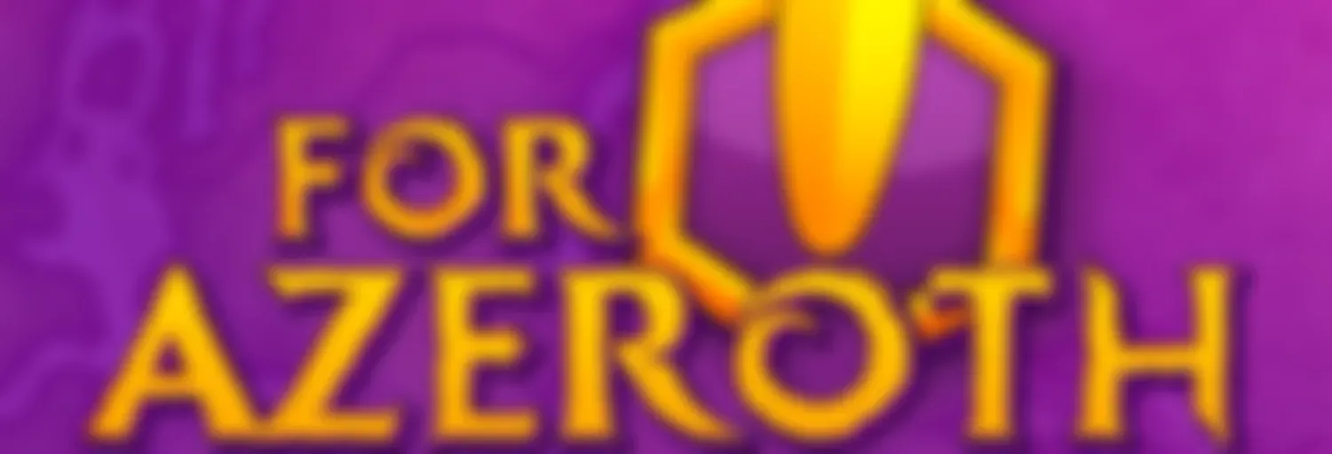 For Azeroth!: A World of Warcraft Podcast