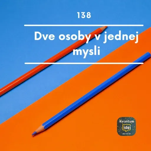 Dve osoby v jednej mysli