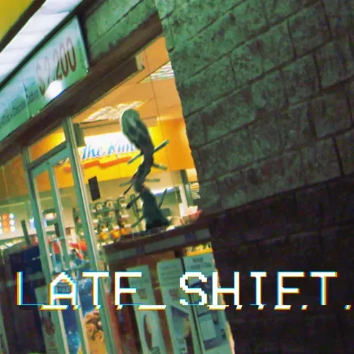 Late Shift