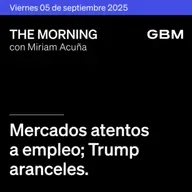 THE MORNING 05-09-25 | Mercados atentos a empleo; Trump aranceles; Broadcom con OpenAI; Lululemon recorta; Sheinbaum evalúa aranceles, FEMSA Brasil, GFNorte Bineo.