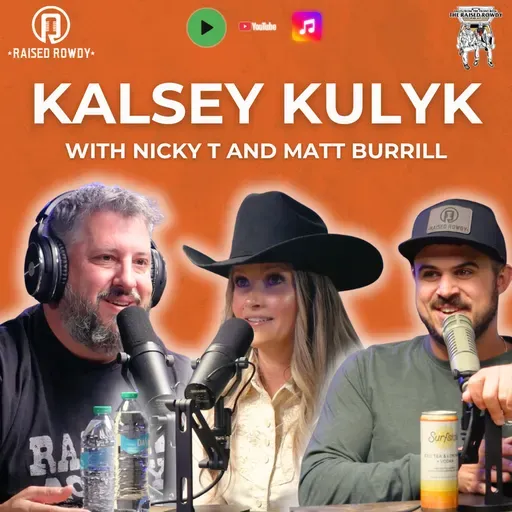Episode 249 – Kalsey Kulyk