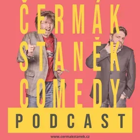 Čermák Staněk Comedy Podcast