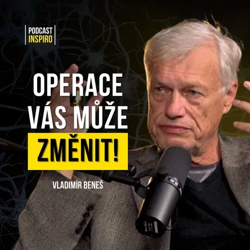 Neurochirurg Beneš: Jaký vliv má na mozek alkohol, mobil nebo stres? Jaká byla nejšílenější operace?