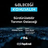 Geleceği Konuşalım: Sürdürülebilir Tarımın Geleceği