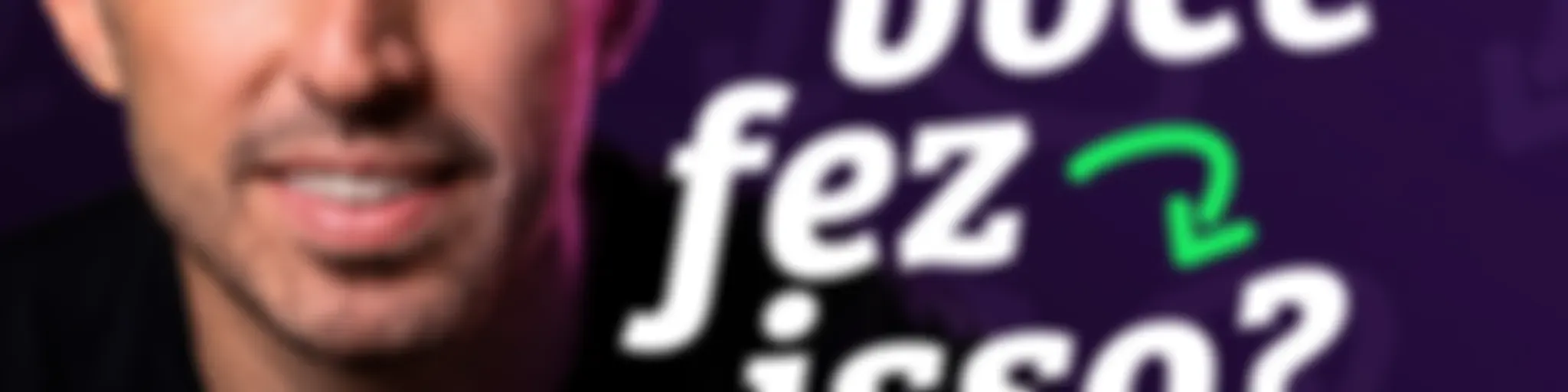 Como Você Fez Isso?