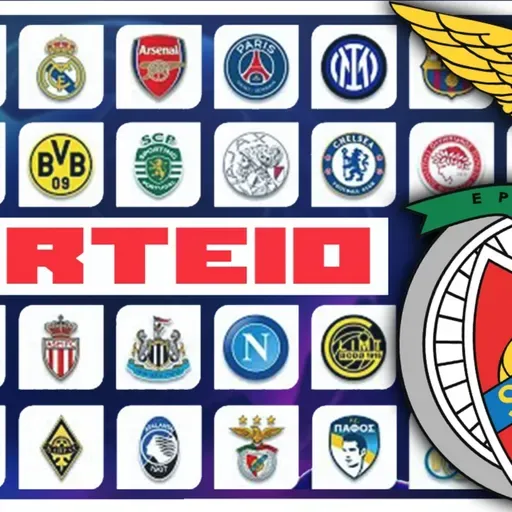 Benfica na Champions | Sorteio, Sonhos e Pesadelos
