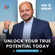 Unlock Your True Potential Today Learn from Time Management Coach Akhil Baheti