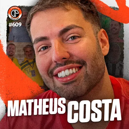 #609 - Matheus Costa [Influenciador]