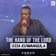 The Hand Of The Lord (Omukono Gwa Mukama) - Pastor Joseph Buyungo Muwanguzi