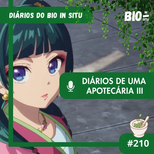 210 - Diários de uma apotecária 3