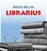 Radio Relax - Librarius