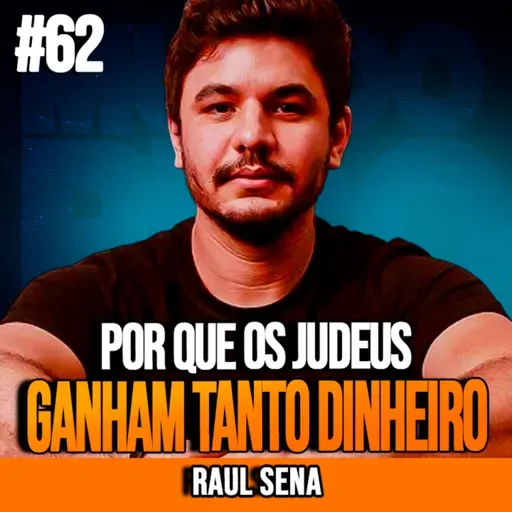 RAUL SENA | O QUE EXPLICA ALTO DESEMPENHO FINANCEIRO | INSIGHTCAST #062