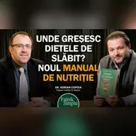 NOUL MANUAL DE NUTRIȚIE. ”20% DINTRE ROMÂNI SUNT ÎN PERICOL DE DIABET” DR COPCEA I Fain & Simplu 285