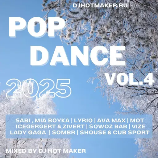 DJ HOT MAKER - POP DANCE 2025 VOL4
