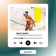 Molly Shaw: From Underdog to 8 World Tour Medals & the World Championships