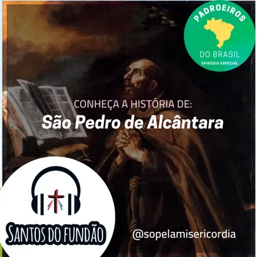 #084 - São Pedro de Alcântara (padroeiro do Brasil)