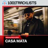 CASA MATA - 1001Tracklists ‘All The Money’ Spotlight Mix