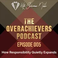 005 – How Responsibility Quietly Expands