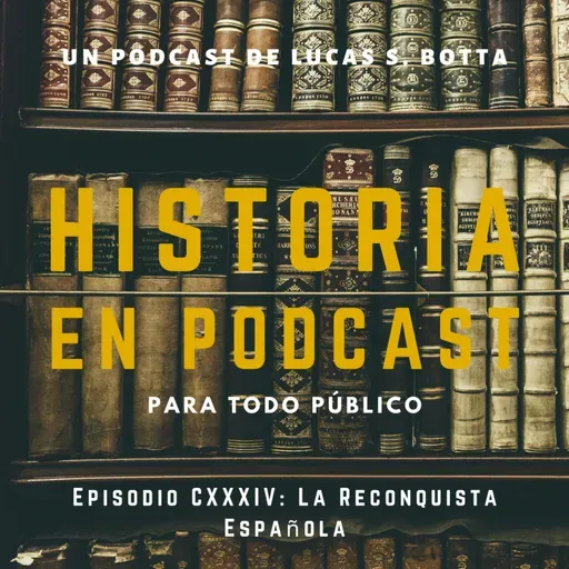 134. La Reconquista Española