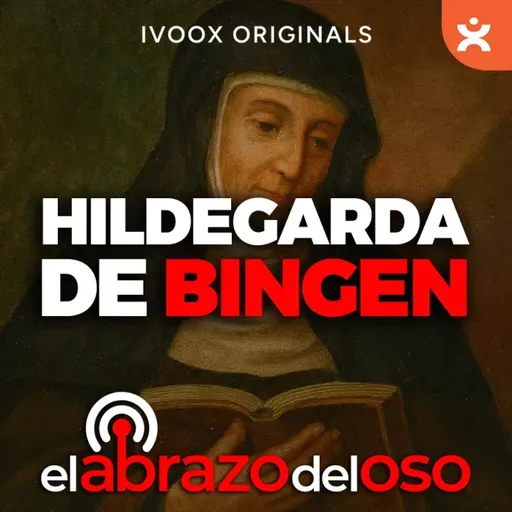 Hildegarda de Bingen - La madre de la historia natural