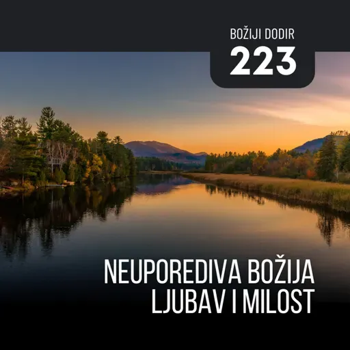 223 BD - Neuporediva Božija ljubav i milost