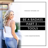 #535: Be a Badass - Tools