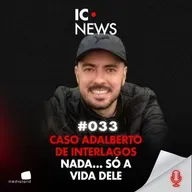 ENCONTRADO M0RTO E EM PÉ DENTRO DE UM BURACO - CASO ADALBERTO - IC NEWS #033