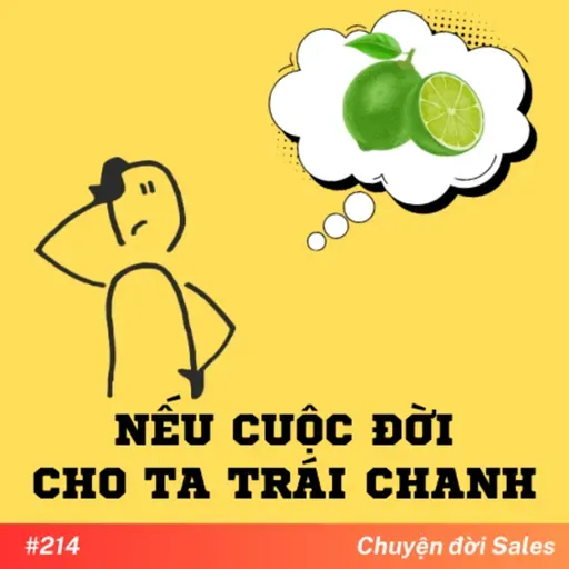 #214. Nếu cuộc đời cho ta trái chanh