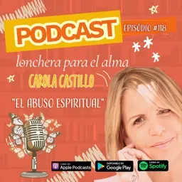 LONCHERA PARA EL ALMA con Carola Castillo 