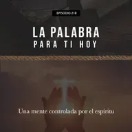 218: Una mente controlada por el espíritu