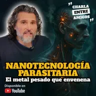 🌀​ NANOTECNOLOGÍA PARASITARIA 🧬​ El metal pesado que envenena 💧 Charla con Nahuel Teha 🌀​