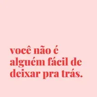 #151 - você merece alguém que te enxergue como algo importante demais pra perder.