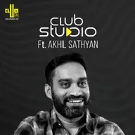 Club Studio Ft. Akhil Sathyan | Sarvam Maya | RJ Rahul