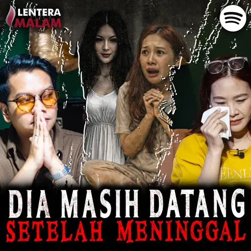 831 SAHABAT SAYA MENINGGAL TAPI DIA MASIH DATANG KE SAYA