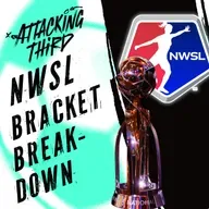 Deep dive into the NWSL PLAYOFFS! | Best XI from eliminated teams | Mary Earps Bio | Attacking Third (Soccer 11/4)