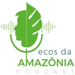 Ecos da Amazônia